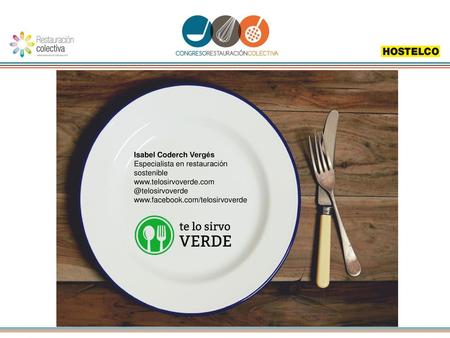 Isabel Coderch Vergés Especialista en restauración sostenible 
