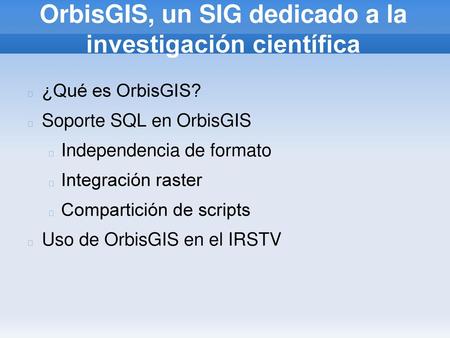 OrbisGIS, un SIG dedicado a la investigación científica