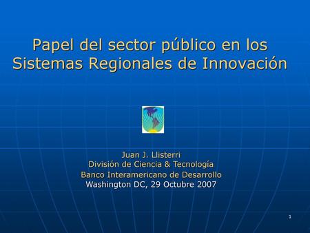 Papel del sector público en los Sistemas Regionales de Innovación