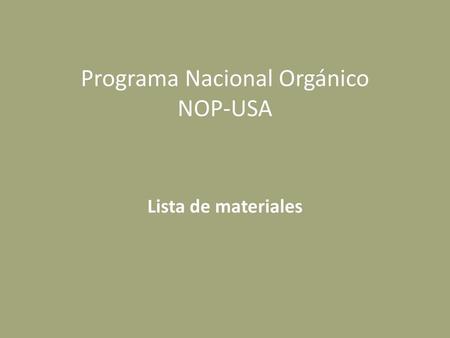 Programa Nacional Orgánico NOP-USA