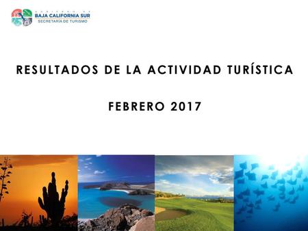 RESULTADOS DE LA ACTIVIDAD TURÍSTICA