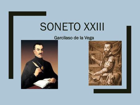 Soneto XXIII Garcilaso de la Vega.