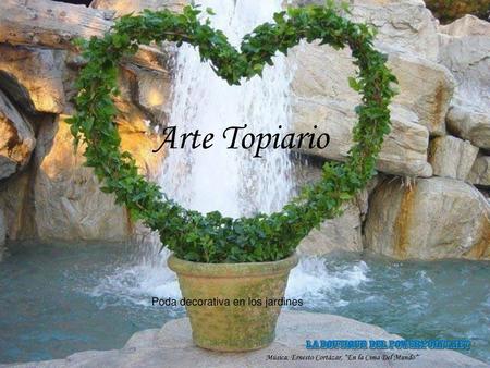 Poda decorativa en los jardines
