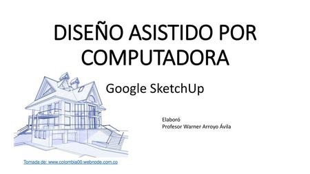 DISEÑO ASISTIDO POR COMPUTADORA