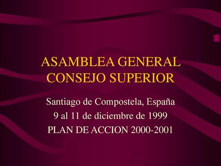 ASAMBLEA GENERAL CONSEJO SUPERIOR