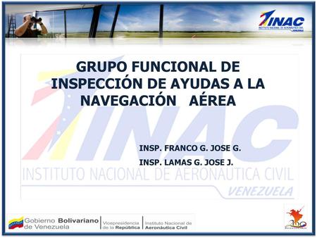GRUPO FUNCIONAL DE INSPECCIÓN DE AYUDAS A LA NAVEGACIÓN AÉREA