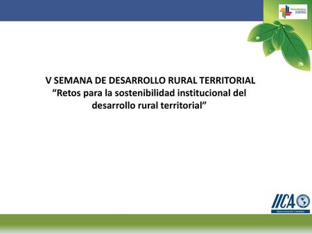 V SEMANA DE DESARROLLO RURAL TERRITORIAL