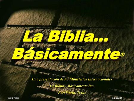 La Biblia… Básicamente