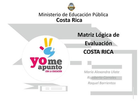 Matriz Lógica de Evaluación COSTA RICA