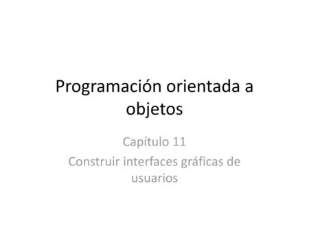 Programación orientada a objetos