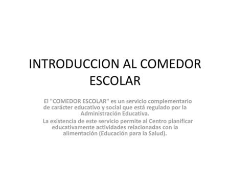 INTRODUCCION AL COMEDOR ESCOLAR