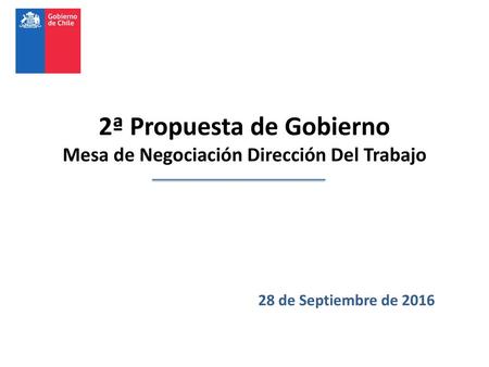 2ª Propuesta de Gobierno Mesa de Negociación Dirección Del Trabajo