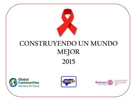 CONSTRUYENDO UN MUNDO MEJOR 2015