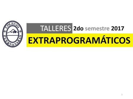 TALLERES 2do semestre 2017 EXTRAPROGRAMÁTICOS.