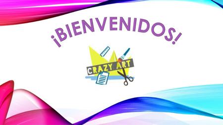 ¡BIENVENIDOS!.