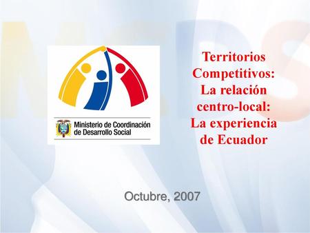 Territorios Competitivos: La relación centro-local: