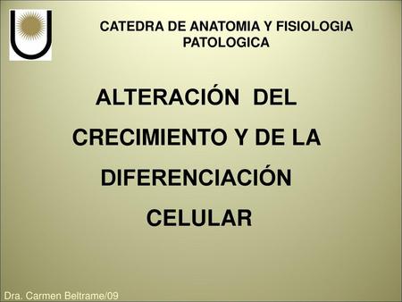 CATEDRA DE ANATOMIA Y FISIOLOGIA PATOLOGICA