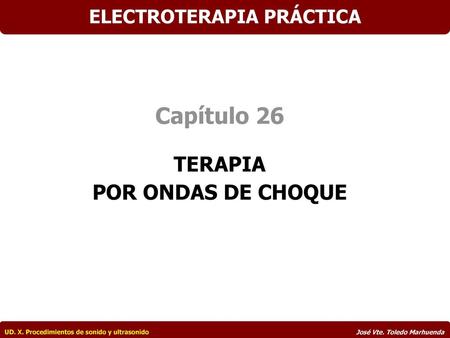 ELECTROTERAPIA PRÁCTICA: Avances en investigación Clínica