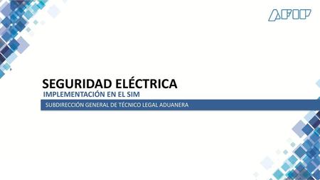 SEGURIDAD ELÉCTRICA IMPLEMENTACIÓN EN EL SIM