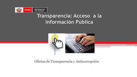Transparencia: Acceso a la Información Pública