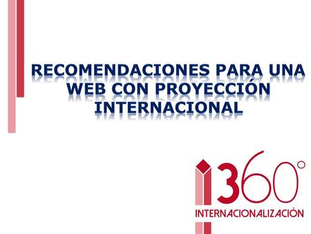 RECOMENDACIONES para una web con proyección internacional