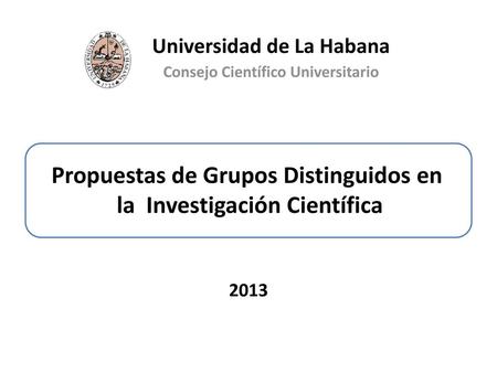 Consejo Científico Universitario Universidad de La Habana