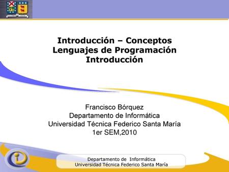 Introducción – Conceptos Lenguajes de Programación Introducción
