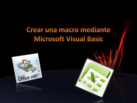 Crear una macro mediante Microsoft Visual Basic