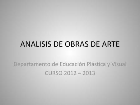 ANALISIS DE OBRAS DE ARTE