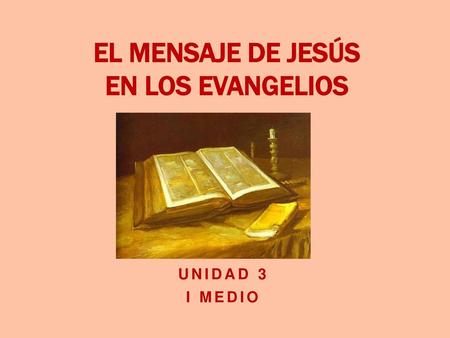 El mensaje DE JESÚS en los evangelios
