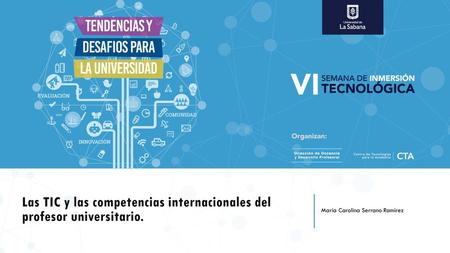 Las TIC y las competencias internacionales del profesor universitario.