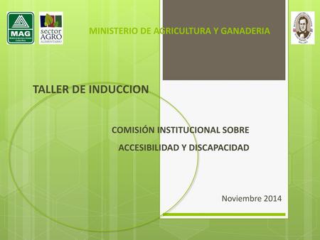 TALLER DE INDUCCION MINISTERIO DE AGRICULTURA Y GANADERIA