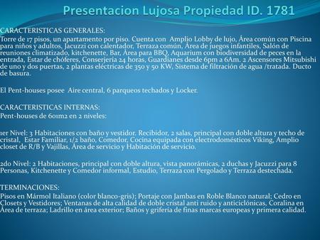 Presentacion Lujosa Propiedad ID. 1781