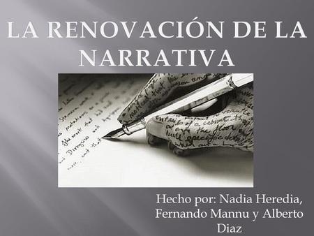 Hecho por: Nadia Heredia, Fernando Mannu y Alberto Diaz