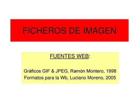 FICHEROS DE IMAGEN FUENTES WEB: