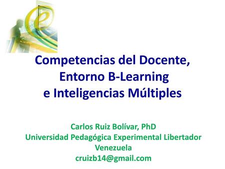 Competencias del Docente, Entorno B-Learning e Inteligencias Múltiples