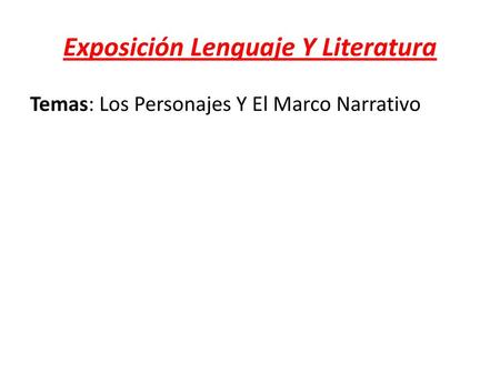 Exposición Lenguaje Y Literatura