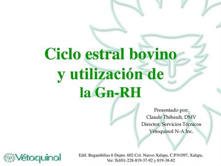 Ciclo estral bovino y utilización de la Gn-RH