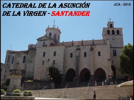 Catedral de la asunción de la Virgen - Santander
