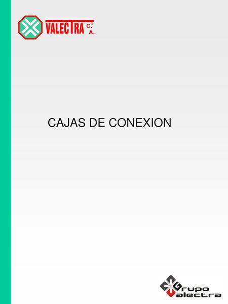 CAJAS DE CONEXION.