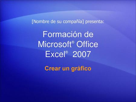 Formación de Microsoft® Office Excel® 2007