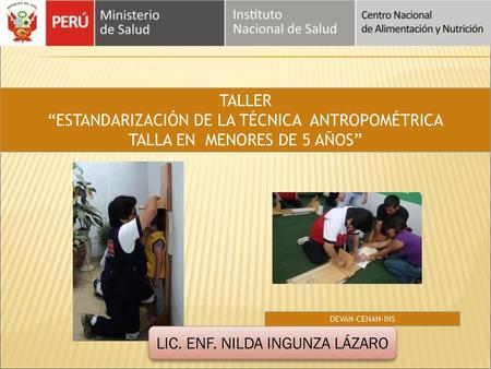 “ESTANDARIZACIÓN DE LA TÉCNICA ANTROPOMÉTRICA