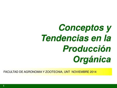 Conceptos y Tendencias en la Producción Orgánica