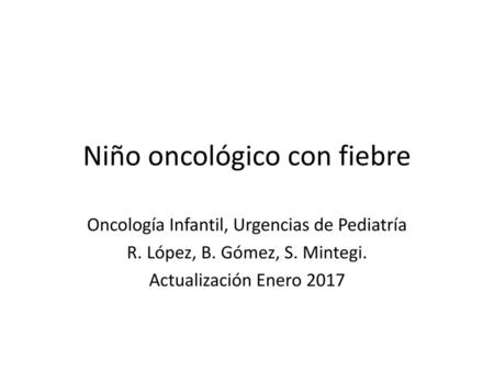 Niño oncológico con fiebre