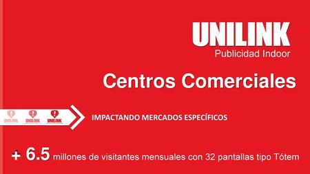 IMPACTANDO MERCADOS ESPECÍFICOS