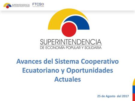 Avances del Sistema Cooperativo Ecuatoriano y Oportunidades Actuales