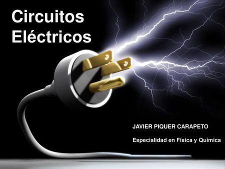 Circuitos Eléctricos JAVIER PIQUER CARAPETO
