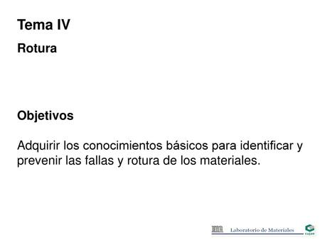 Tema IV Rotura Objetivos