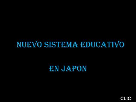 NUEVO SISTEMA EDUCATIVO