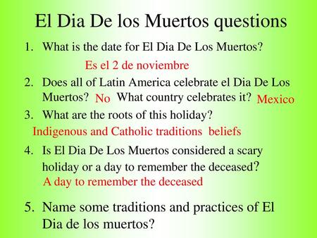 El Dia De los Muertos questions
